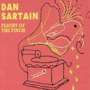 Dan Sartain - Flight Of The Finch i gruppen CD / Pop-Rock hos Bengans Skivbutik AB (3934036)