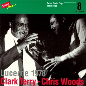 Terry Clark/Chris Woods - Swiss Radio Days 8 i gruppen CD / Jazz hos Bengans Skivbutik AB (3934122)