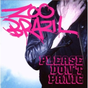 Zoo Brazil - Please Don't Panic i gruppen CD / Dance-Techno hos Bengans Skivbutik AB (3934297)