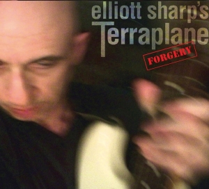 Elliott Sharp's Terraplane - Forgery -Digi- i gruppen CD / Jazz hos Bengans Skivbutik AB (3934344)