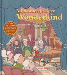 Ton Koopman - Mijn Broertje Is Een Wonderkind i gruppen CD / Barnmusik,Klassiskt,Pop-Rock hos Bengans Skivbutik AB (3934346)