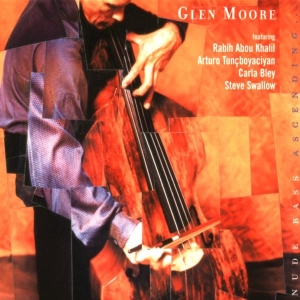 Glen Moore - Nude Bass Ascending i gruppen CD / Elektroniskt,World Music hos Bengans Skivbutik AB (3934395)