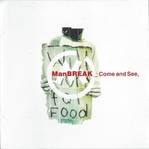 Manbreak - Come & See i gruppen CD / Pop-Rock,Övrigt hos Bengans Skivbutik AB (3934419)