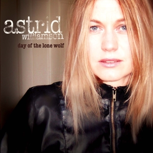 Astrid Williamson - Day Of The Lone Wolf i gruppen CD / Pop-Rock,Övrigt hos Bengans Skivbutik AB (3934480)