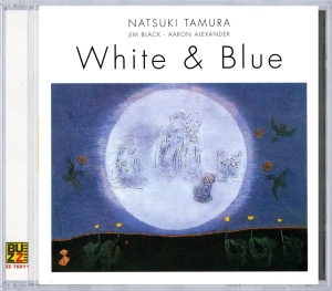 Natsuki Tamura - White & Blue i gruppen CD / Jazz hos Bengans Skivbutik AB (3934538)