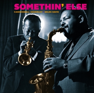 Cannonball Adderley - Somethin' Else i gruppen CD / Jazz hos Bengans Skivbutik AB (3934586)