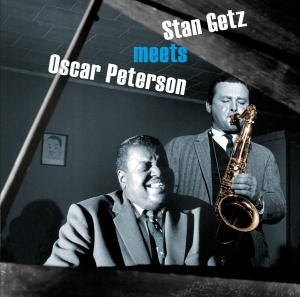 The Oscar Peterson Trio Stan Getz - Stan Getz Meets Oscar Peterson i gruppen CD / Jazz hos Bengans Skivbutik AB (3934593)