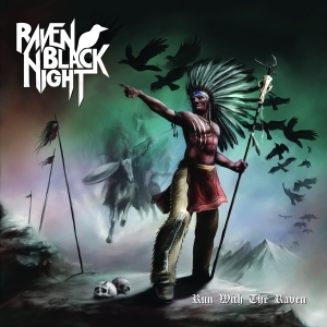 Raven Black Night - Run With The Raven i gruppen VI TIPSAR / Julklappstips CD hos Bengans Skivbutik AB (3934611)