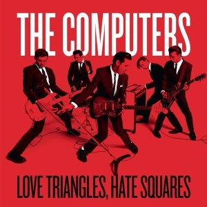 Computers - 7-Love Triangles, Hates Squares i gruppen VINYL / Pop-Rock,Övrigt hos Bengans Skivbutik AB (3934617)
