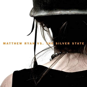 Matthew Ryan - Vs. The Silver State i gruppen CD / Pop-Rock hos Bengans Skivbutik AB (3934646)