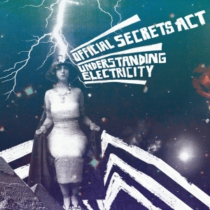 Official Secrets Act - Understanding Electricity i gruppen CD / Pop-Rock,Övrigt hos Bengans Skivbutik AB (3934673)