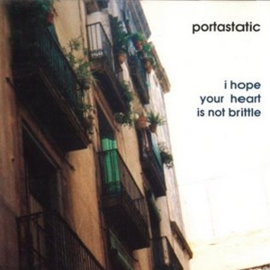 Portastatic - I Hope Your Heart Is Not Brittle i gruppen CD / Pop-Rock,Övrigt hos Bengans Skivbutik AB (3934915)