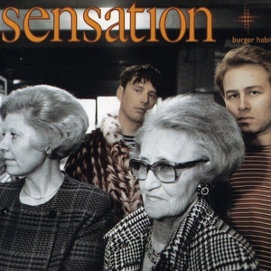 Sensation - Burger Habit i gruppen CD / Pop-Rock,Övrigt hos Bengans Skivbutik AB (3934932)