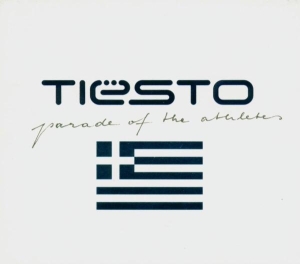 Dj Tiesto - Parade Of The Athletes i gruppen CD / Dance-Techno hos Bengans Skivbutik AB (3934991)