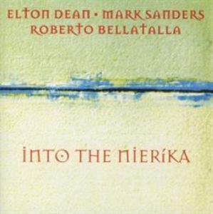 Dean Elton - Into The Nierika i gruppen CD / Jazz hos Bengans Skivbutik AB (3934993)
