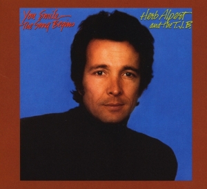 Herb Alpert & The Tijuana Bras - You Smile: Song Begins i gruppen CD / Jazz hos Bengans Skivbutik AB (3935105)