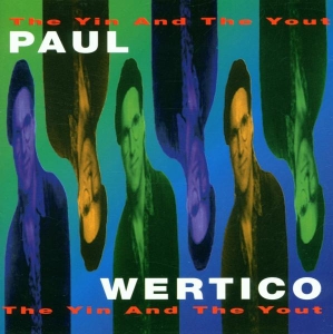 Paul Wertico - The Yin And The Yout i gruppen CD / Jazz hos Bengans Skivbutik AB (3935310)