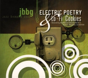 Jbbg - Jazz Bigband Graz - Electric Poetry & Lo-Fi C i gruppen CD / Jazz hos Bengans Skivbutik AB (3935365)