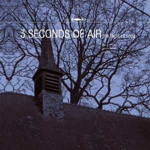 Three Seconds Of Air - Flight Of Song i gruppen CD / Pop-Rock hos Bengans Skivbutik AB (3935434)