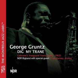 Gruntz George - Dig My Trane i gruppen CD / Jazz hos Bengans Skivbutik AB (3935591)