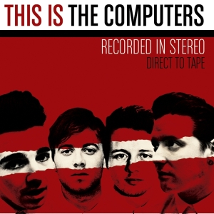 Computers - This Is The Computers i gruppen CD / Pop-Rock,Övrigt hos Bengans Skivbutik AB (3935712)