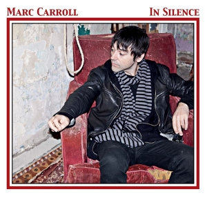 Marc Carroll - In Silence i gruppen VINYL / Pop-Rock hos Bengans Skivbutik AB (3935800)