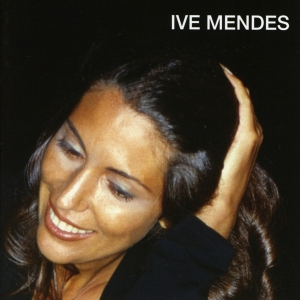 Ive Mendes - Ive Mendes i gruppen CD / Pop-Rock hos Bengans Skivbutik AB (3936133)