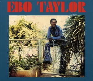 Taylor Ebo - Ebo Taylor i gruppen CD / Elektroniskt,World Music hos Bengans Skivbutik AB (3936153)