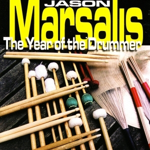 Jason Marsalis - The Year Of The Drummer i gruppen CD / Jazz hos Bengans Skivbutik AB (3936781)