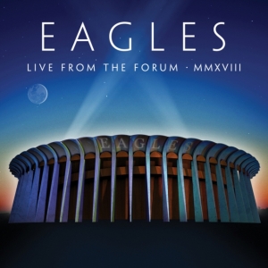 Eagles - Live From The Forum Mmxviii i gruppen MUSIK / CD+Blu-ray / Pop-Rock hos Bengans Skivbutik AB (3937484)