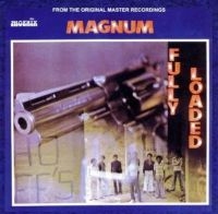 Magnum - Fully Loaded i gruppen VINYL / RNB, Disco & Soul hos Bengans Skivbutik AB (3938879)