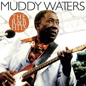 Muddy Waters - R & B Hits i gruppen VI TIPSAR / Julklappstips Vinyl hos Bengans Skivbutik AB (3941246)