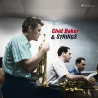 Chet Baker - Chet Baker & Strings i gruppen VINYL / Jazz hos Bengans Skivbutik AB (3941634)