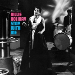 Billie Holiday - Stay With Me i gruppen VI TIPSAR / Julklappstips Vinyl hos Bengans Skivbutik AB (3941641)