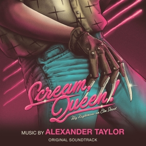 Taylor Alexander - Scream, Queen! My Nightmare On Elm Street i gruppen CD / Film-Musikal hos Bengans Skivbutik AB (3941899)