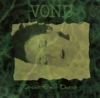 Vond - Green Eyed Demon (Vinyl Lp) i gruppen VINYL / Hårdrock hos Bengans Skivbutik AB (3945273)