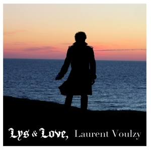 Voulzy Laurent - Lys & Love i gruppen ÖVRIGT / Övrigt / aub hos Bengans Skivbutik AB (3949380)