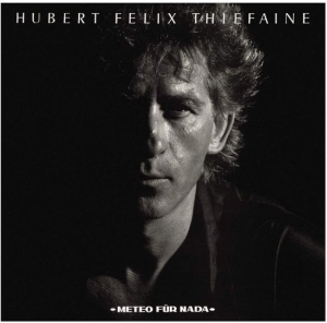 Thiéfaine Hubert-Félix - Météo Für Nada i gruppen CD / Pop-Rock hos Bengans Skivbutik AB (3949386)