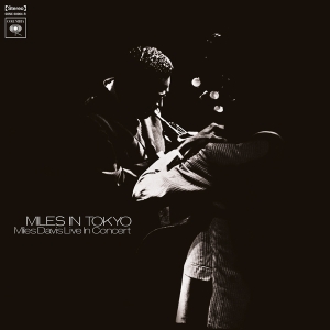 Miles Davis - Miles In Tokyo i gruppen VI TIPSAR / Julklappstips Vinyl hos Bengans Skivbutik AB (3950534)