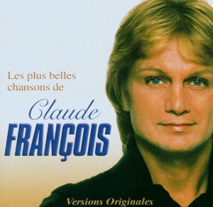 François Claude - Les Plus Belles Chansons De Claude François i gruppen ÖVRIGT / Övrigt / aub hos Bengans Skivbutik AB (3950919)