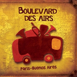 Boulevard Des Airs - Paris-Buenos Aires i gruppen ÖVRIGT / Övrigt / aub hos Bengans Skivbutik AB (3950946)