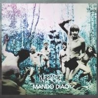 Mando Diao - Infruset i gruppen CD / Pop hos Bengans Skivbutik AB (3951484)