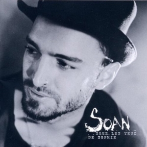 Soan - Sous Les Yeux De Sophie i gruppen ÖVRIGT / Övrigt / aub hos Bengans Skivbutik AB (3951620)
