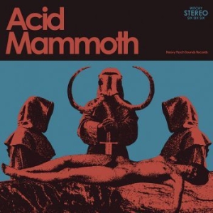 Acid Mammoth - Acid Mammoth i gruppen CD / Hårdrock hos Bengans Skivbutik AB (3961953)