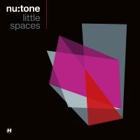 Nu:Tone - Little Spaces i gruppen CD / Dance-Techno hos Bengans Skivbutik AB (3961956)