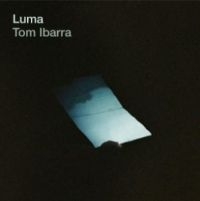 Ibarra Tom - Luma i gruppen CD / Jazz hos Bengans Skivbutik AB (3961967)