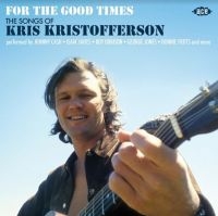 Various Artists - For The Good Times - The Songs Of K i gruppen VI TIPSAR / Julklappstips CD hos Bengans Skivbutik AB (3962192)