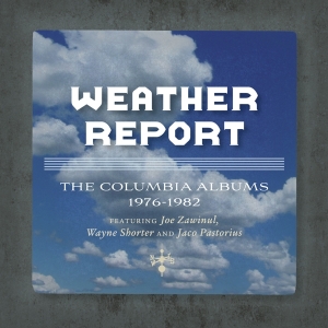 Weather Report - Columbia Albums 1976-1982/The Jaco Years i gruppen VI TIPSAR / Julklappstips CD hos Bengans Skivbutik AB (3962258)