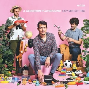 Guy Mintus Trio - A Gershwin Playground i gruppen VI TIPSAR / Julklappstips CD hos Bengans Skivbutik AB (3962370)