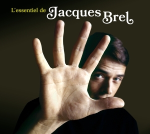 Jacques Brel - L'essentiel De Jacques Brel i gruppen VI TIPSAR / Julklappstips CD hos Bengans Skivbutik AB (3963492)